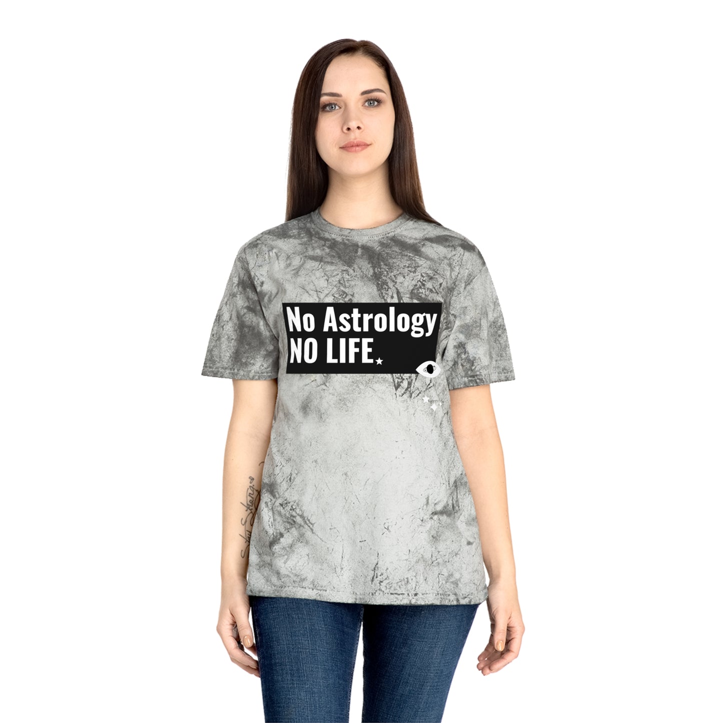 No Astrology No Life Tie Dye Tee