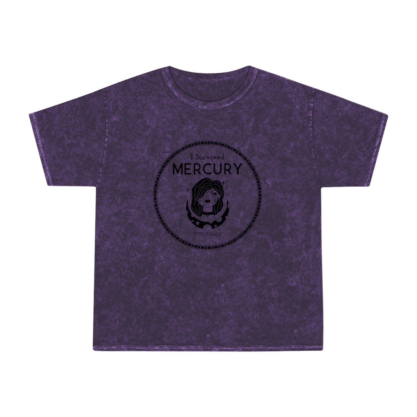 I Survived Mercury Retrograde Girl -Unisex Mineral Wash Tee