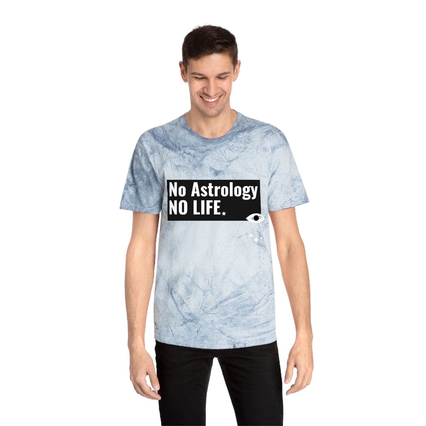 No Astrology No Life Tie Dye Tee